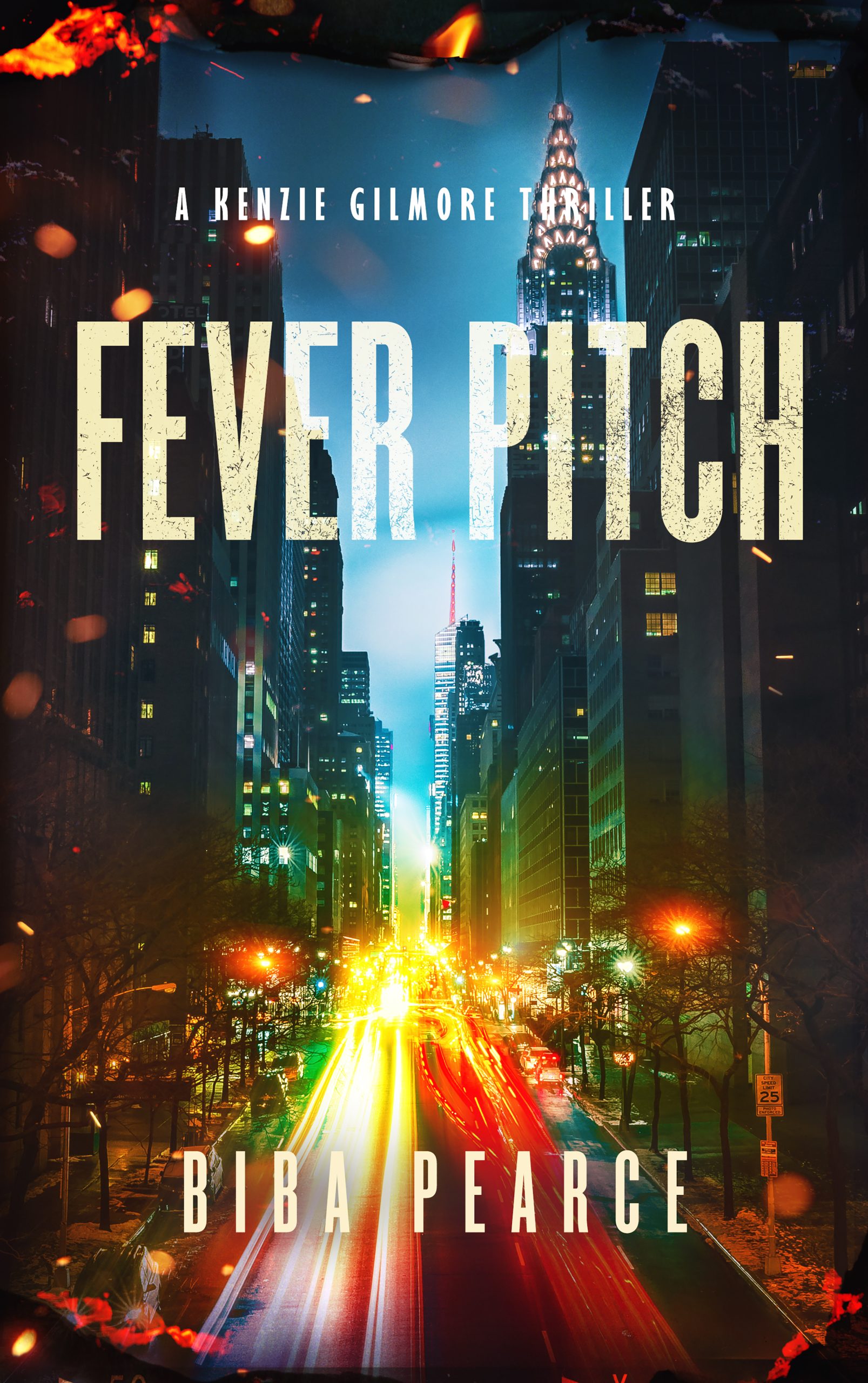 Fever Pitch by Biba Pearce, Kenzie Gilmore book 6.